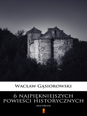 cover image of 6 najpiękniejszych powieści historycznych